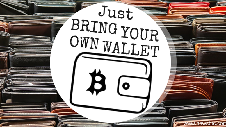 Like BYOD, BYOW Hits the Bitcoin Space