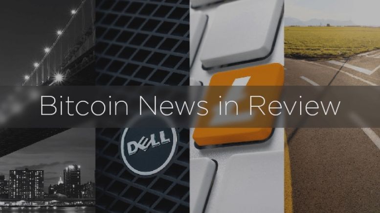 Bitcoin News in Review: BitLicense, Dell, Merged Mining, and More