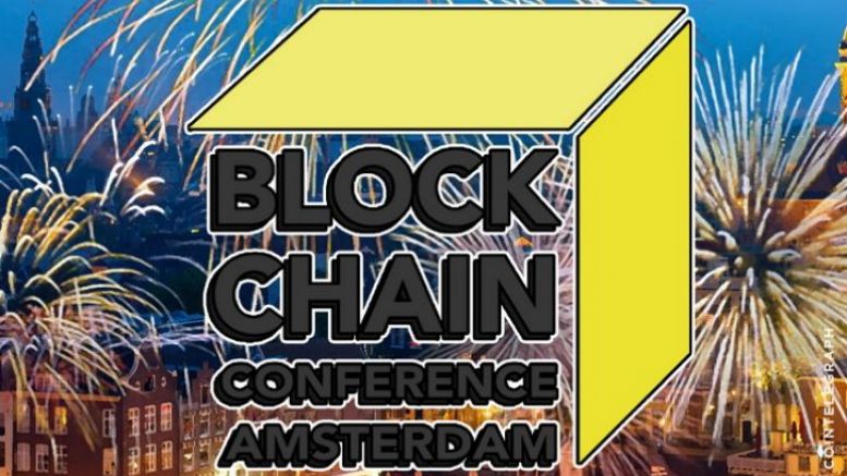 Blockchain Is Gaining Momentum At Blockchain Conference in Amsterdam, June 9th