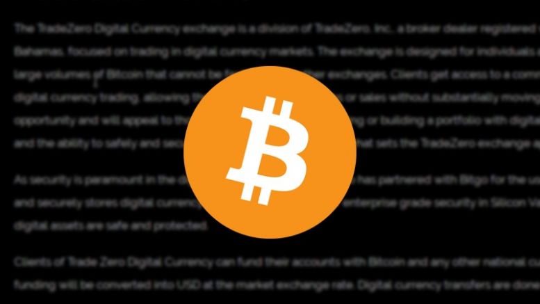 TradeZero Platfom Opens Off-Chain Exchange, Accepts BTC