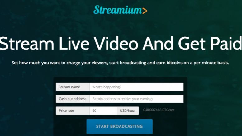 Streamium Decentralizes Streaming so Content Producers Get Paid Bitcoins in Real Time