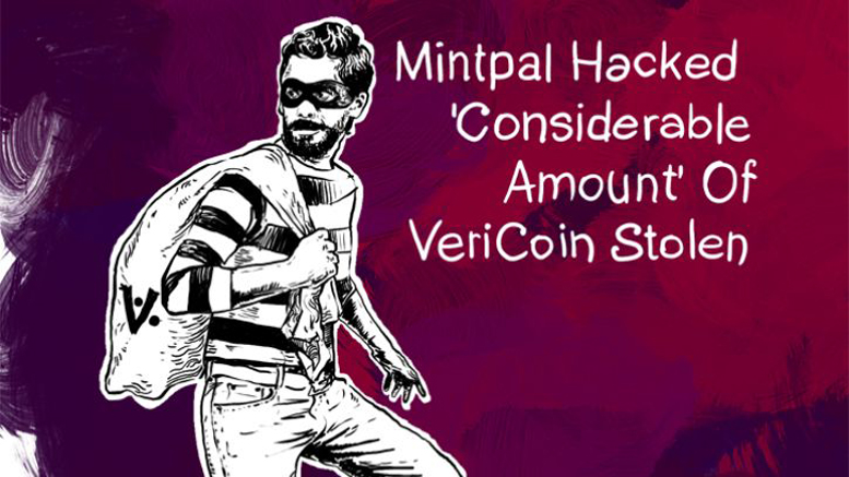 Mintpal Hacked 'Considerable Amount' Of VeriCoin Stolen