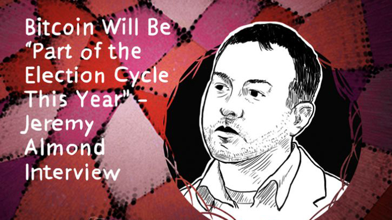 Bitcoin Will Be “Part of the Election Cycle This Year” – Jeremy Almond Interview