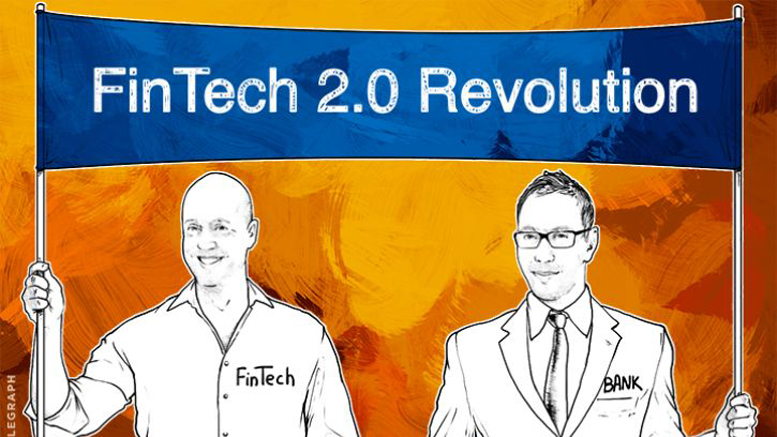 Banks & Fintechs Must Collaborate to 'Re-Engineer' the Global Financial Services Industry