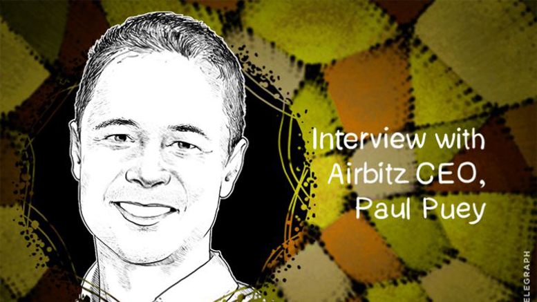 CEO Paul Puey: 'Airbitz Wouldn't Break Down Under a True Crypto-Economy'