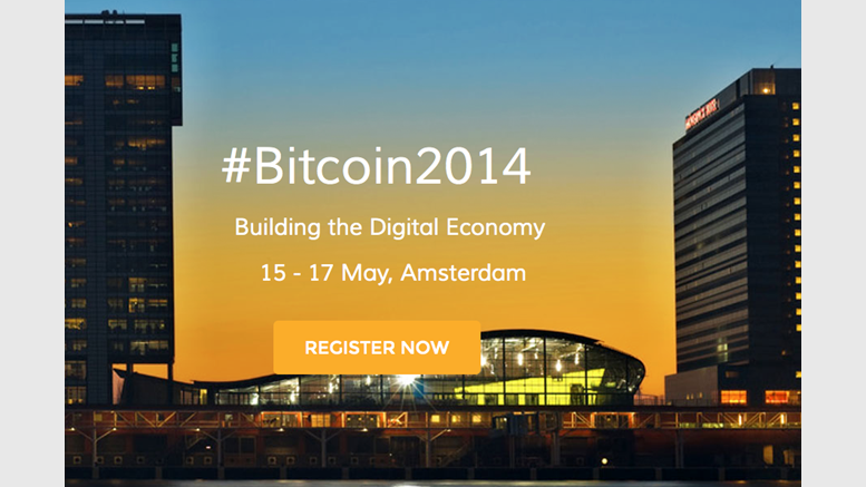 Bitcoin2014 Conference Gets Underway in Amsterdam Today