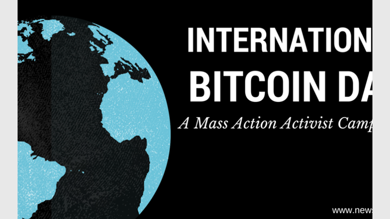 International Bitcoin Day - A Mass Action Activist Campaign.