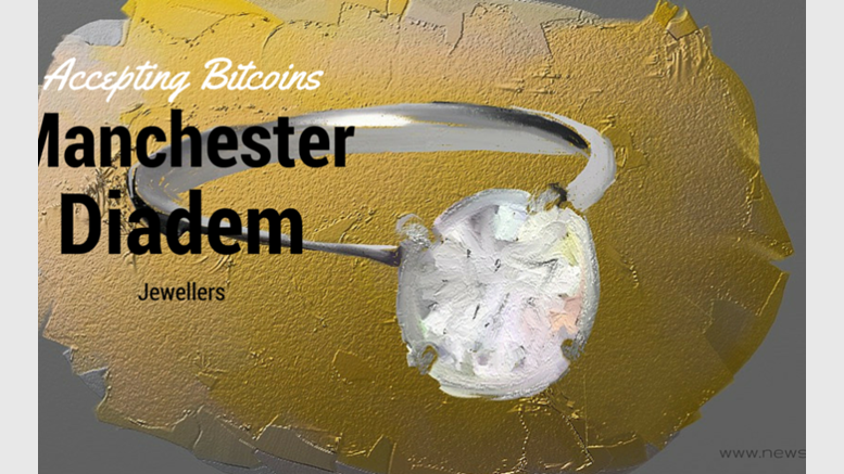 Manchester Diadem Jewellers First Online Jewellery Business to Accept Bitcoin