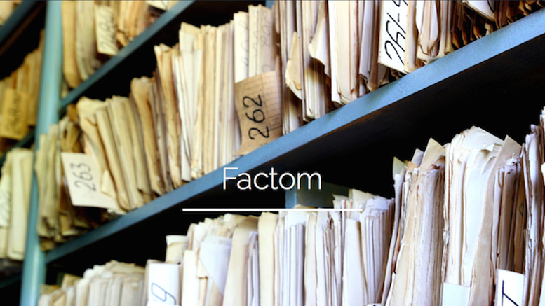 Factom to have a working product by end of year.