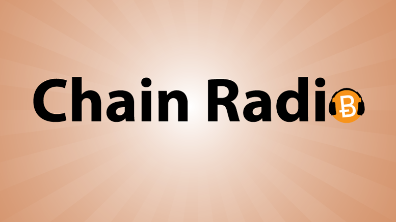 Meet: Chain Radio 24/7 Streaming Radio Station for Bitcoin