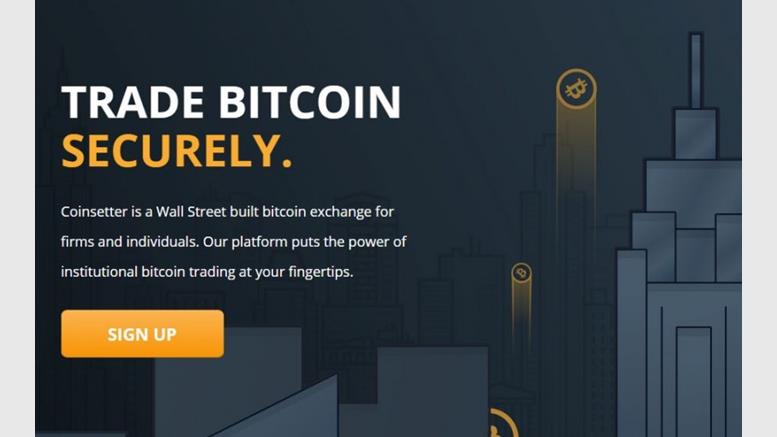Coinsetter Introduces New Trading Features