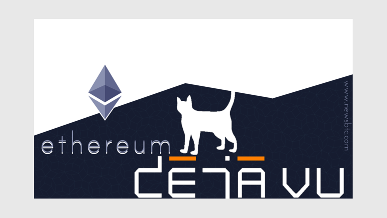 Ethereum's Security Experiences Deja Vu