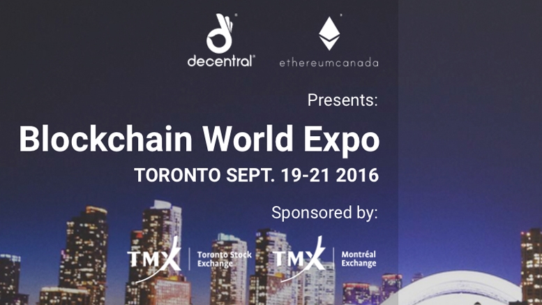 Toronto to Host World’s Largest Blockchain Expo