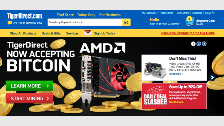 TigerDirect: First Major Internet Retailer to Accept Bitcoin Via BitPay