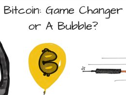 Bitcoin: A Game Changer or A Speculative Bubble?