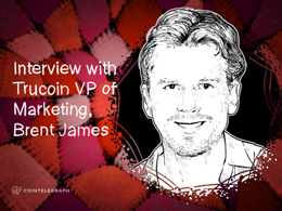 Regulatory Compliance ‘Has Proven to Be the Right Approach’ – Brent James, Trucoin