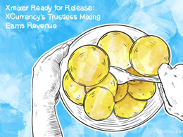 Xmixer Ready for Release: XCurrency’s Trustless Mixing Earns Revenue