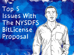 Top 5 Issues With The NYSDFS BitLicense Proposal