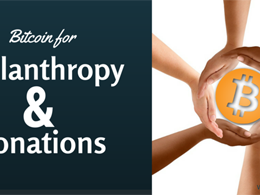 Interested in Philanthropy? Now Make Your Donations in Bitcoin