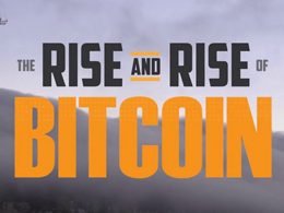 Official Trailer of ‘The Rise and Rise of Bitcoin’ Documentary Released