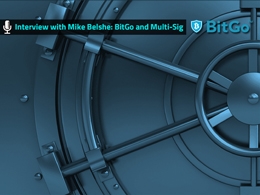 Exclusive Interview with Mike Belshe: BitGo and Multi-Sig