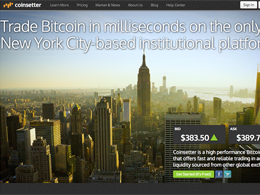 Coinsetter launches private beta to 'make bitcoin trading quicker and more flexible'